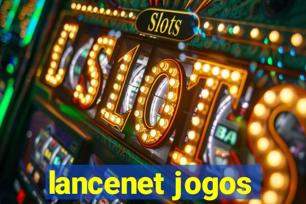 lancenet jogos